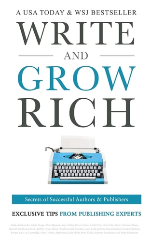 Write and Grow Rich Secrets of Successful Authors and Publishers