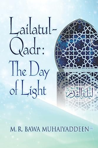 Lailatul-Qadr The Day of Light