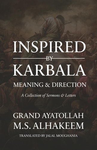 Inspired by Karbala Meaning and Direction