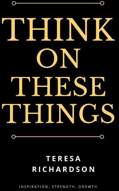 Think On These Things