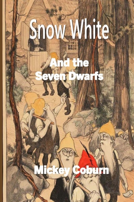 Snow White and the Seven Dwarfs: An Adaptation