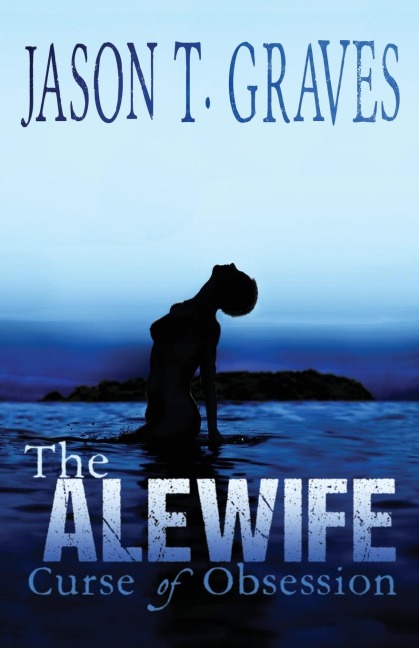 The Alewife Curse of Obsession