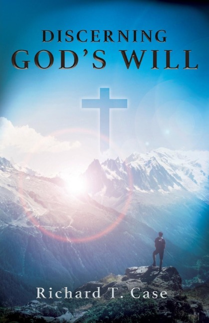 Discerning Gods Will