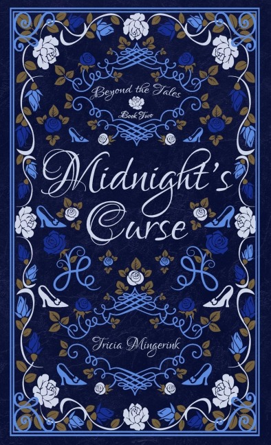 Midnights Curse: A Cinderella Retelling