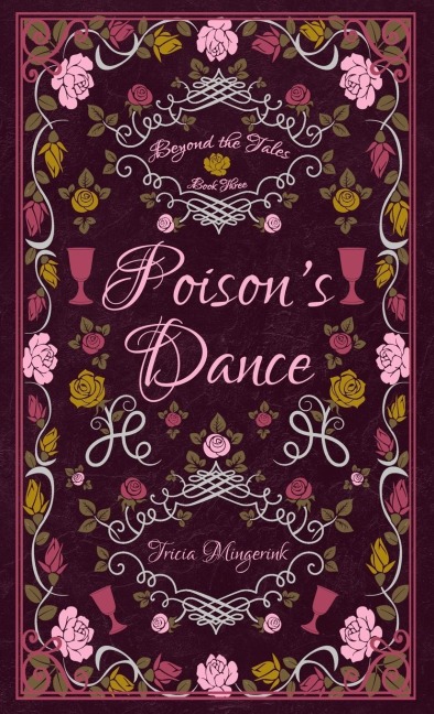 Poisons Dance: A Twelve Dancing Princesses Retelling