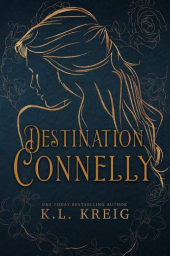 Destination Connelly ~ Special Edition Cover The Colloway Brothers #4