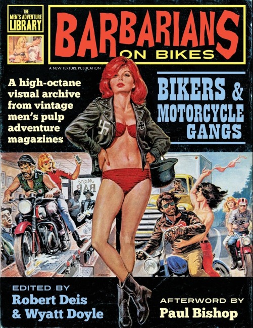 Barbarians on Bikes: Bikers and Motorcycle Gangs in Mens Pulp Adventure Magazines