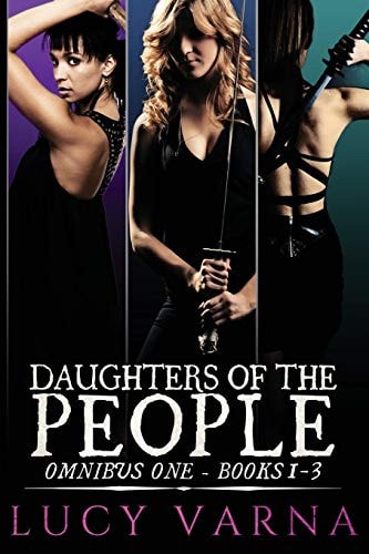 Daughters of the People Omnibus One Books 1-3