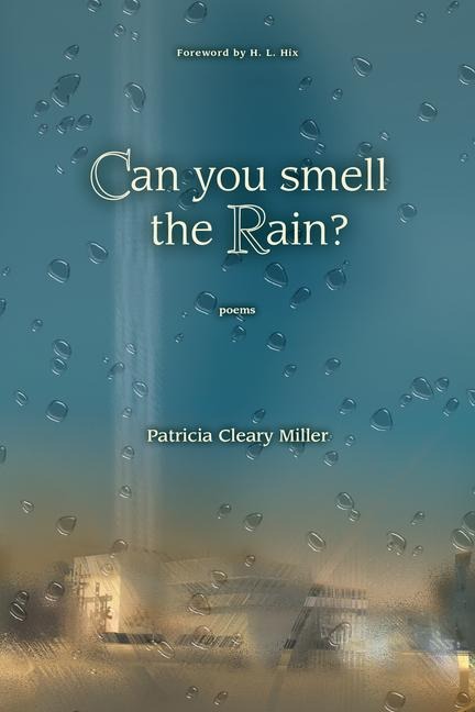 Can You Smell the Rain?: Poems