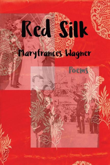 Red Silk: Poems