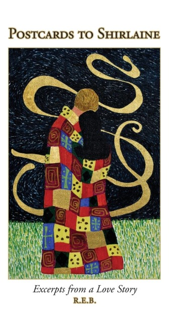 Postcards to Shirlaine: Excerpts from a Love Story