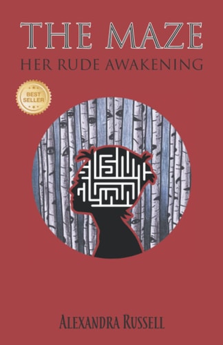 The Maze Her Rude Awakening