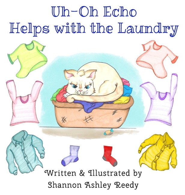 Uh-Oh Echo Helps with the Laundry: Book One / The Uh-Oh Echo Adventures