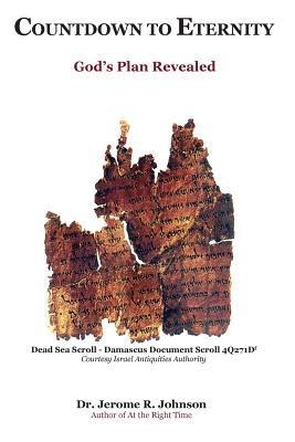 Countdown to Eternity: Gods Plan Revealed