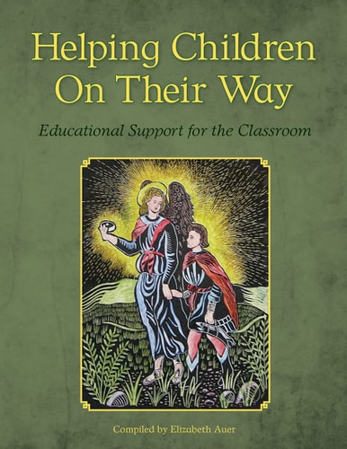 Helping Children on Their Way Educational Support for the Classroom