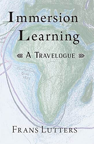 Immersion Learning A Travelogue