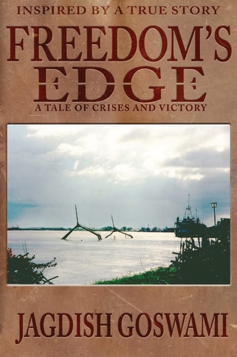 Freedom's Edge A Tale of Crises and Victory