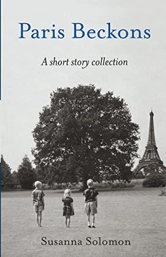 Paris Beckons A Short Story Collection