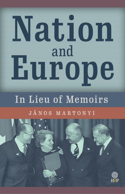 Nation and Europe: In Lieu of Memoirs