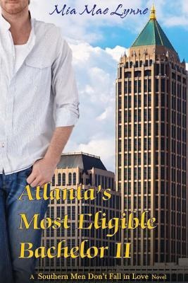 Atlantas Most Eligible Bachelor II