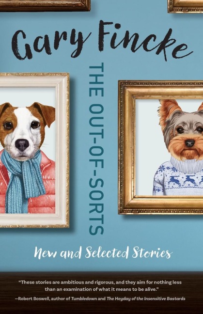 Out-Of-Sorts: New and Selected Stories