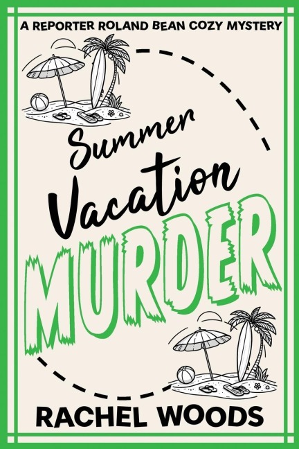 Summer Vacation Murder