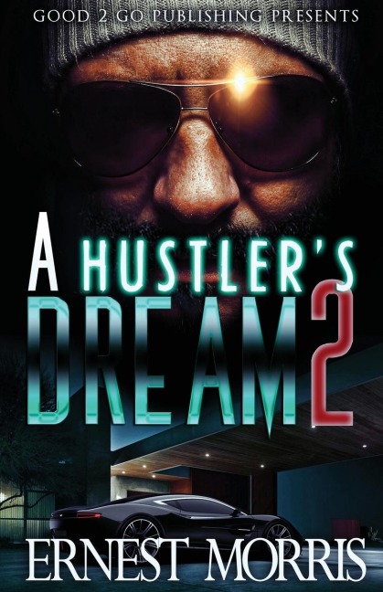 A Hustlers Dream 2