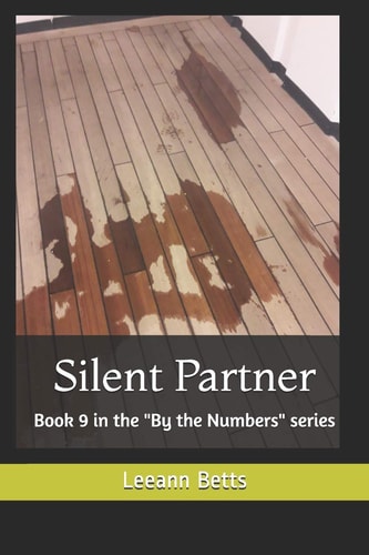 Silent Partner Book 9 in the "By the Numbers" Series