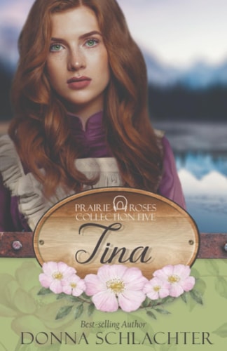 Tina Prairie Roses Collection 2023 Book 29