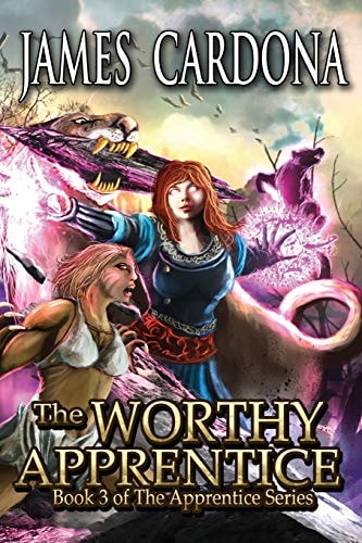The Worthy Apprentice Book 3 of the Apprentice Series