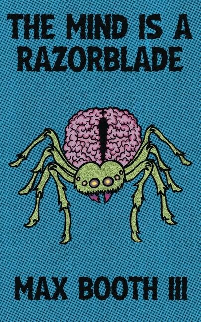 The Mind is a Razorblade