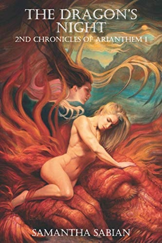 The Dragon's Night Second Chronicles of Arianthem I