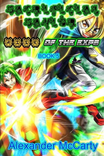 Sacrificial Savior Rise of the Exps