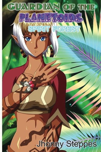 Guardian of the Planetoids Spirit Forest
