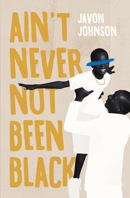 Aint Never Not Been Black