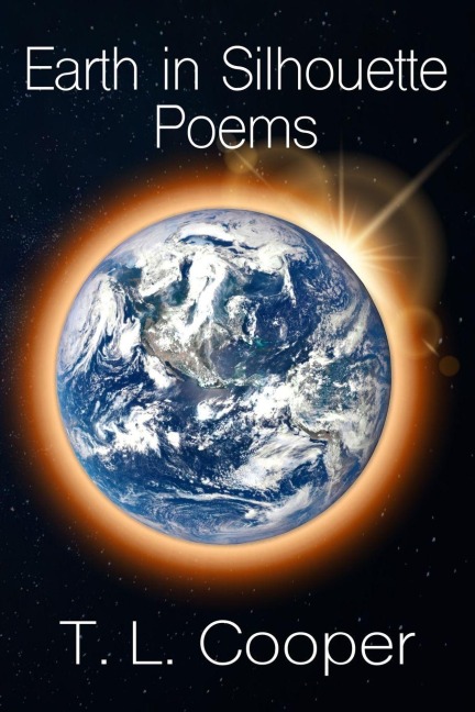 Earth in Silhouette: Poems