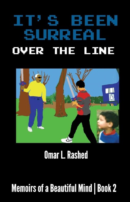 Its Been Surreal: Over the Line