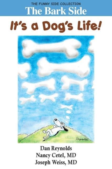 The Bark Side: Its a Dogs Life!: The Funny Side Collection