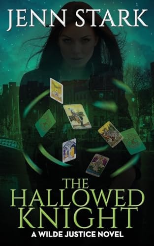 The Hallowed Knight Wilde Justice, Book 3