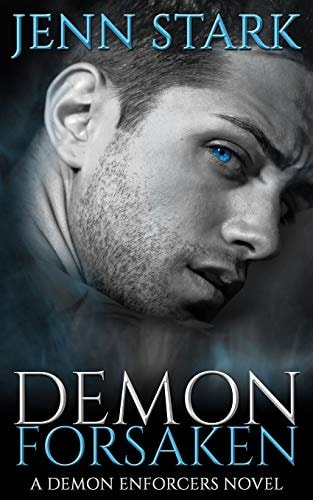Demon Forsaken Demon Enforcers, Book 2