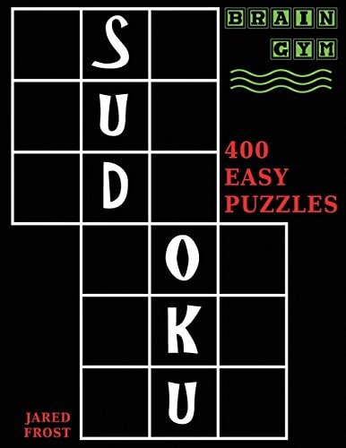 Sudoku 400 Easy Puzzles to Exercise Your Brain