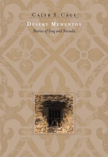 Desert Mementos: Stories of Iraq and Nevada