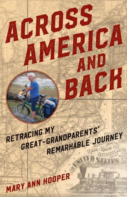 Across America and Back: Retracing My Great-Grandparents Remarkable Journey