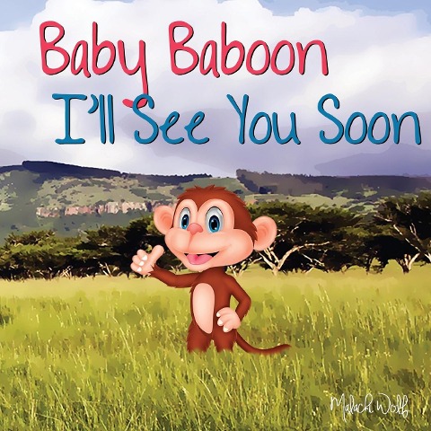Baby Baboon Ill See You Soon