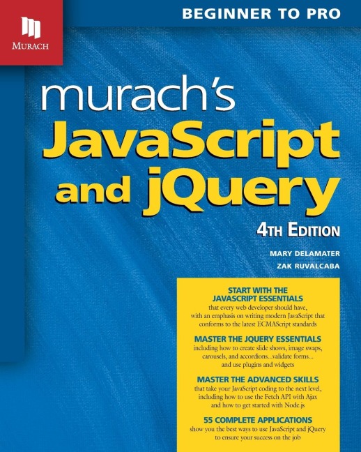 Murachs JavaScript and jQuery (4th Edition)