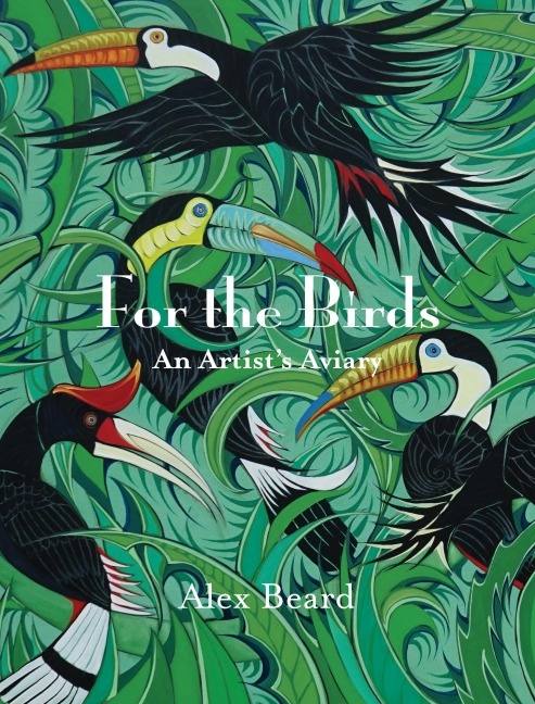 For the Birds: An Artists Aviary