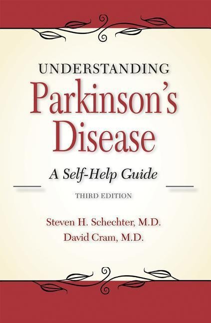 Understanding Parkinsons Disease: A Self-Help Guide