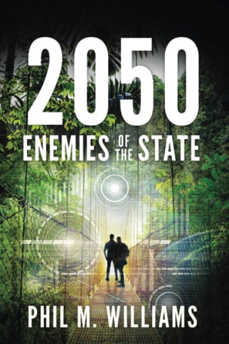2050: Enemies of the State (Book 4)