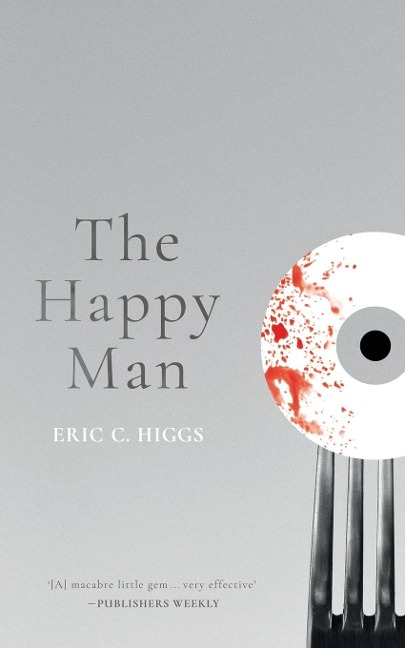 The Happy Man: A Tale of Horror
