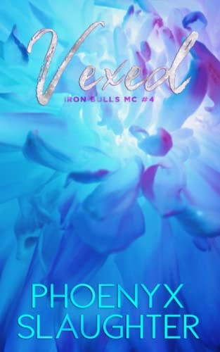 Vexed (Iron Bulls MC #4) Alternate Paperback Cover